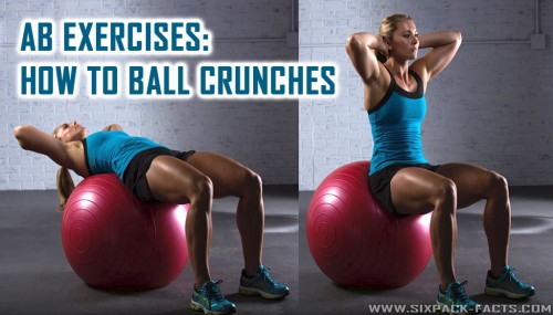 Ab Exercises: How To Ball Crunches
