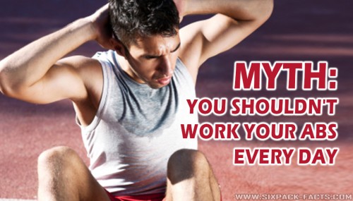 Myth: You Shouldn't Work Your Abs Every Day