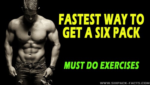 Fastest Way To Get A Sixpack
